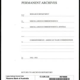 Research Department - Miscellaneous Correspondence - Miscellaneous, General - American Trade Commissioners - 1932 - 1939