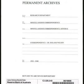 Research Department - Miscellaneous Correspondence - Miscellaneous, General - Wilson, R - 1933 - 1948