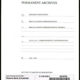 Research Department - Miscellaneous Correspondence - Miscellaneous, General - Australian & New Zealand Association for the Advancement of Science - Correspondence & Memoranda - File 1 - 1936 - 1949