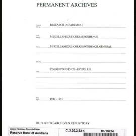 Research Department - Miscellaneous Correspondence - Miscellaneous, General - Eyers, ES - File 4 - 1949 - 1955