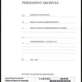 Research Department - Miscellaneous Correspondence - Miscellaneous, General - Randall, RJ - File 2 - 1953 - 1954