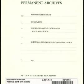 Research Department - Investments - Miscellaneous - Mortgages, Hire Purchases, etc. - Questionnaire Hire Purchase - Arndt, Professor HW - 1952