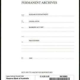 Research Department - Legislation - Banking Act 1947 - Implementation of Banking Act 1947 - 1949 - Procedures - 1949