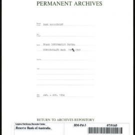 Bank Management - Commonwealth Bank - 1952 - 1959 - Board Information Papers - January - August 1954