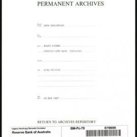 Bank Management - Commonwealth Bank - Board Papers - 1951 - 1959 - 67th Meeting - 29 May 1957