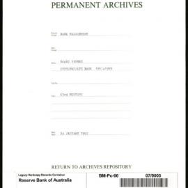 Bank Management - Commonwealth Bank - Board Papers - 1951 - 1959 - 63rd Meeting - 23 January 1957