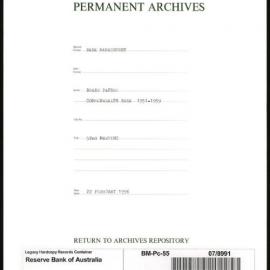Bank Management - Commonwealth Bank - Board Papers - 1951 - 1959 - 52nd Meeting - 22 February 1956