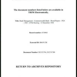 Bank Management - Commonwealth Bank - Board Papers - 1924 - 1945 - 257th Meeting - 12 December 1944
