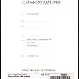 Bank Management - Commonwealth Bank - Board Papers - 1924 - 1945 - 229th Meeting - 13 August 1942
