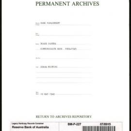 Bank Management - Commonwealth Bank - Board Papers - 1924 - 1945 - 226th Meeting - 12 May 1942