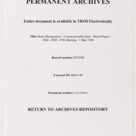 Bank Management - Commonwealth Bank - Board Papers - 1924 - 1945 - 47th Meeting - 1 May 1928
