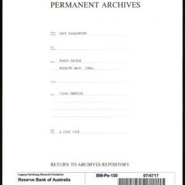 Bank Management - Reserve Bank of Australia Board Papers - 150th Meeting - 4 July 1973