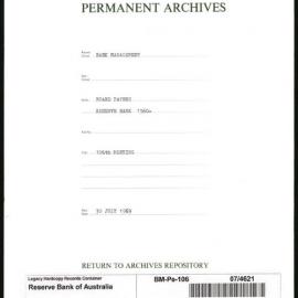 Bank Management - Reserve Bank of Australia Board Papers - 106th Meeting - 30 July 1969