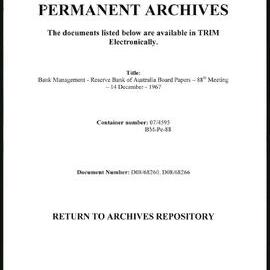 Bank Management - Reserve Bank of Australia Board Papers - 88th Meeting - 14 December 1967
