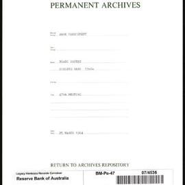 Bank Management - Reserve Bank of Australia Board Papers - 47th Meeting - 25 March 1964