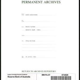 Bank Management - Reserve Bank of Australia Board Papers - 37th Meeting - 24 April 1963
