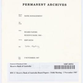 Bank Management - BM 13  Reserve Bank of Australia Board Papers - 314th Meeting - 3 November 1987