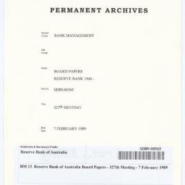 Bank Management - BM 13  Reserve Bank of Australia Board Papers - 327th Meeting - 7 February 1989