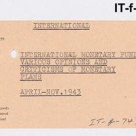 International Department - International Monetary Fund - Various Opinions and Criticisms of Monetary Plans - 1943