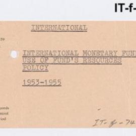 International Department - International Monetary Fund - Use of Fund's Resources - Policy - 1953 - 1955