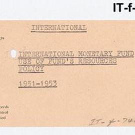 International Department - International Monetary Fund - Use of Fund's Resources - Policy - 1951 - 1953