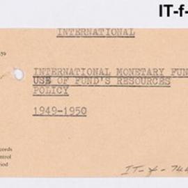 International Department - International Monetary Fund - Use of Fund's Resources - Policy - 1949 - 1950