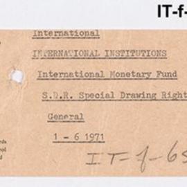 International Department - International Monetary Fund - Special Drawing Rights - General  January 1971 - July 1971