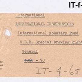 International Department - International Monetary Fund - Special Drawing Rights - General - Part 1  1969 - 1970