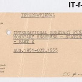 International Department - International Monetary Fund - Monetary Reserves - Statistics - Part 2 - August 1951 - October 1955