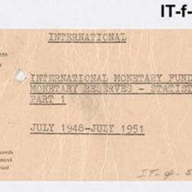 International Department - International Monetary Fund - Monetary Reserves - Statistics - Part 1 July 1948 - July 1951