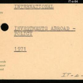 International Department - Investments Abroad - Policy - 1971
