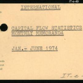 International Department - Capital Flow Statistics - Monthly Memoranda - January - June 1974