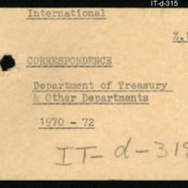 International Department - Correspondence - Department of Treasury and Other Departments - 1970 - 1972