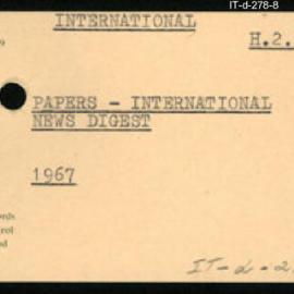 International Department - Papers - International News Digest - 1967