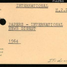 International Department - Papers - International News Digest - 1964