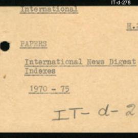 International Department - Papers - International News Digest Indexes - 1970 - 1975