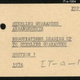 International Department - FEP S8 - Sterling Guarantee Arrangements - Section 1 - Negotiations Leading up to Sterling Guarantee - 1974