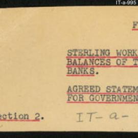 International Department - FEP S1 - Sterling Working Balances of Trading Banks - Section 2 - Agreed Statement for Government - 1948 - 1952