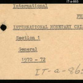 International Department - FEP I15 - International Monetary Crisis - Section 1 - General - 1970 - 1972