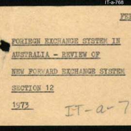 International Department - FEP F11 - Foreign Exchange System in Australia - Review of - Section 12 - New Forward Exchange System - 1973