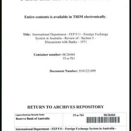 International Department - FEP F11 - Foreign Exchange System in Australia - Review of - Section 5 - Discussions with Banks - 1971