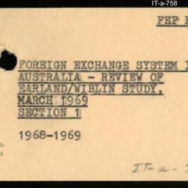 International Department - FEP F11 - Foreign Exchange System in Australia - Review of - Section 1 - Earland/Wiblin study, March 1969 - 1968 - 1969