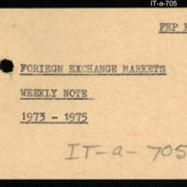 International Department - FEP F9(a) - Foreign Exchange Markets - Weekly Note - 1973 - 1975