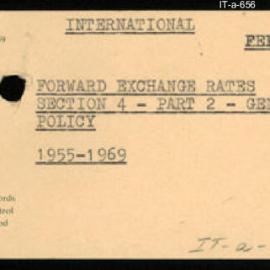 International Department - FEP F1 - Forward Exchange Rates - Section 4 - General Policy - Part 2 - General Policy - 1955 - 1969