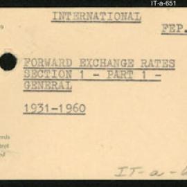 International Department - FEP F1 - Forward Exchange Rates - Part 1 - General - 1931-1960