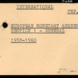 International Department - FEP E12 - European Monetary Agreement - Section 1 - General - 1958 - 1960