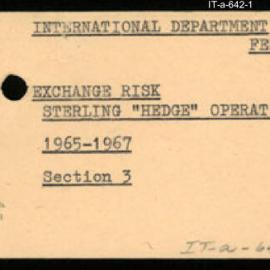 International Department - FEP E10 - Exchange Risk - Section 3 - Sterling "Hedge" Operations - 1965 - 1967