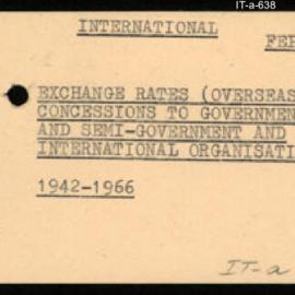 International Department - FEP E8 - Exchange Rates - Overseas. Concessions to Government and Semi- Government and International Organisations - 1942 - 1966