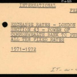 International Department - FEP E3 - Exchange Rates - London - Section 43 - Power of Commonwealth Bank to Publish all the Fixed Rates - 1971 - 1972