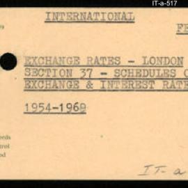 International Department - FEP E3 - Exchange Rates - London - Section 37 - Schedules of Exchange and Interest Rates - 1954 - 1969